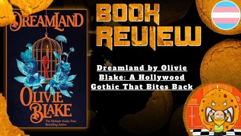 Dreamland By Olivie Blake: A Hollywood Gothic That Bites Back Dreamland By Olivie Blake: A Hollywood Gothic That Bites Back